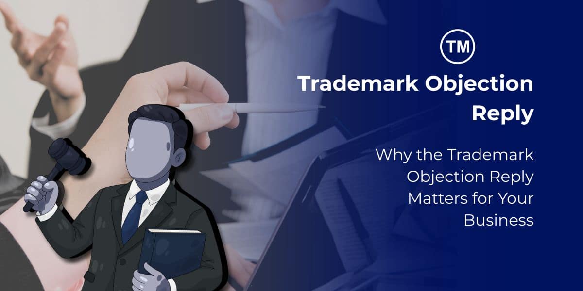 How to File a Trademark Objection Reply Online in India 1 How to File a Trademark Objection Reply Online in India