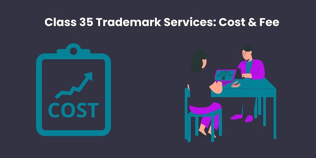 Trademark Class 35 Search: What E-Commerce, Retail and Agency Brands Must File in India 5 Trademark Class 35 Search