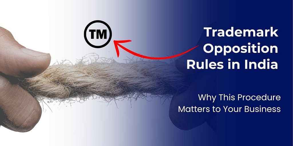 Trademark Opposition Rules