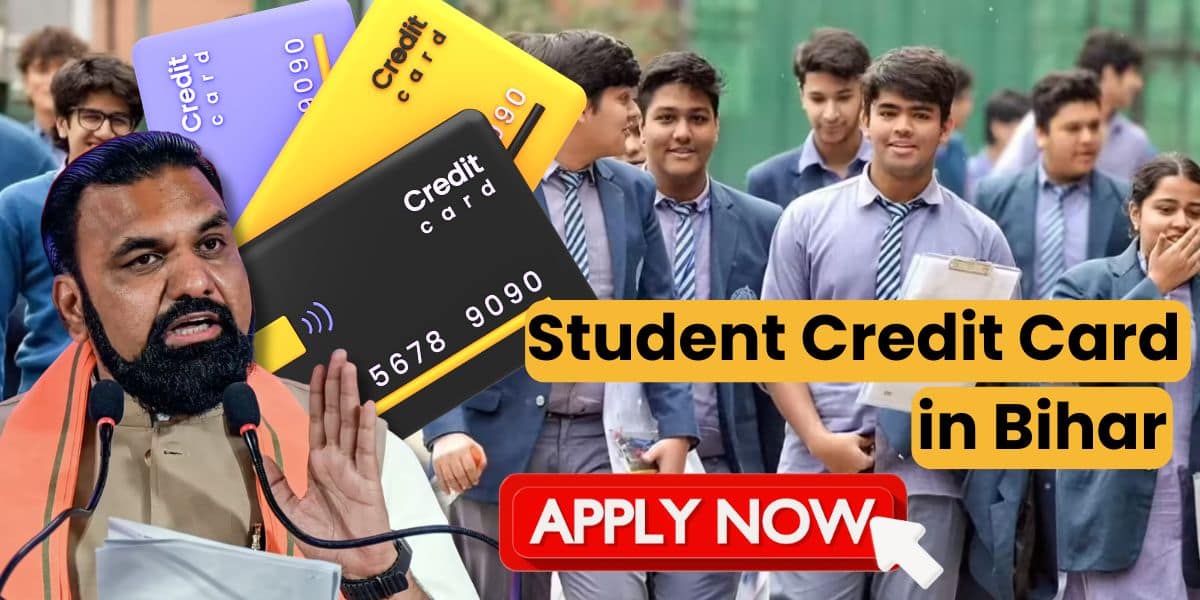 Student Credit Card in Bihar