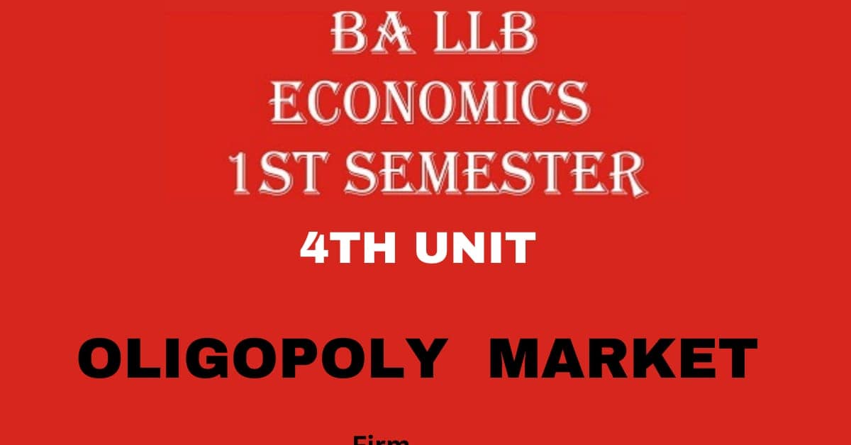 What is Oligopoly Market? explain its features? 1 What is Oligopoly Market? explain its features?