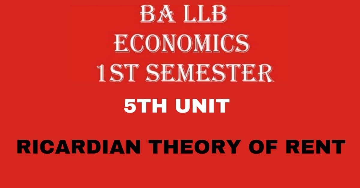 Briefly explain the Ricardian theory of Rent? 1 Briefly explain the Ricardian theory of Rent?
