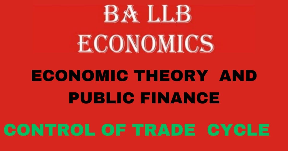 Explain the Control of business cycle.
