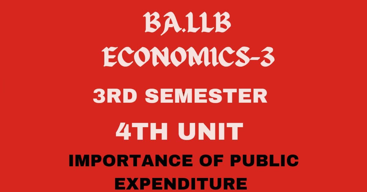 Explain the importance of public expenditure.