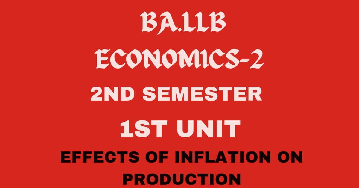 Explain the effects of inflation on production? 1 Explain the effects of inflation on production?