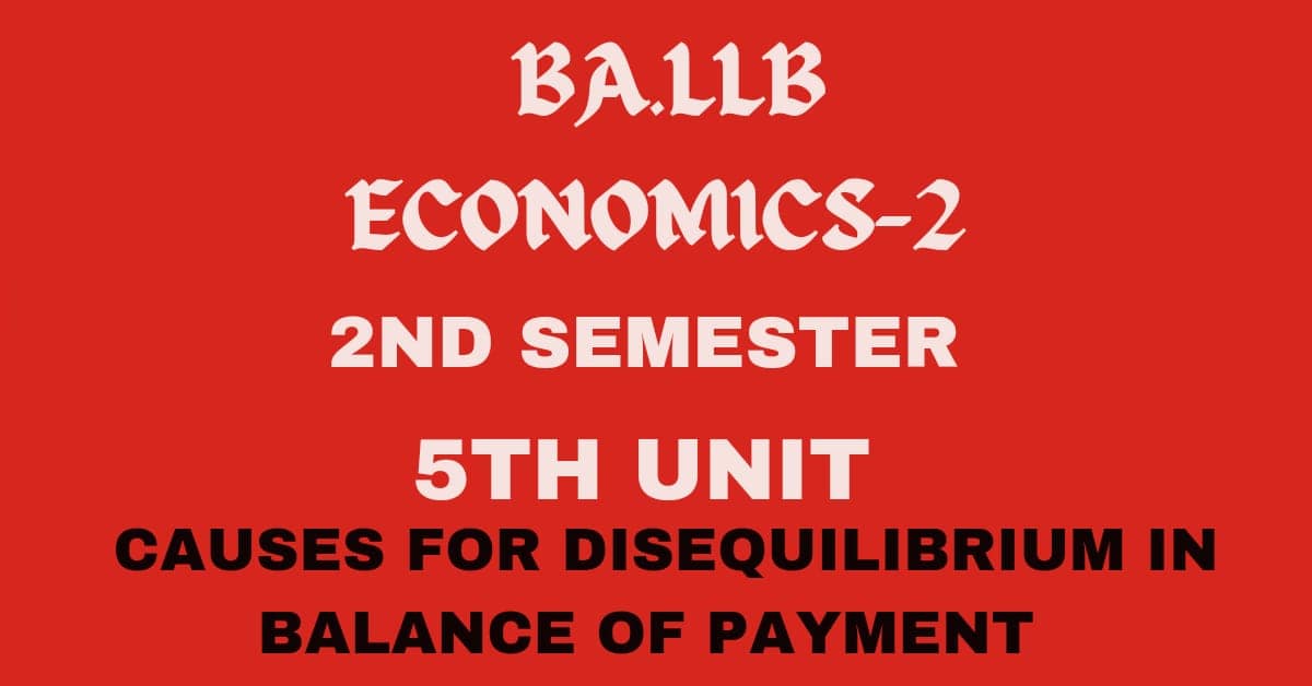 What is Disequilibrium in Balance of Payments? Explain its causes. 1 What is Disequilibrium in Balance of Payments? Explain its causes.