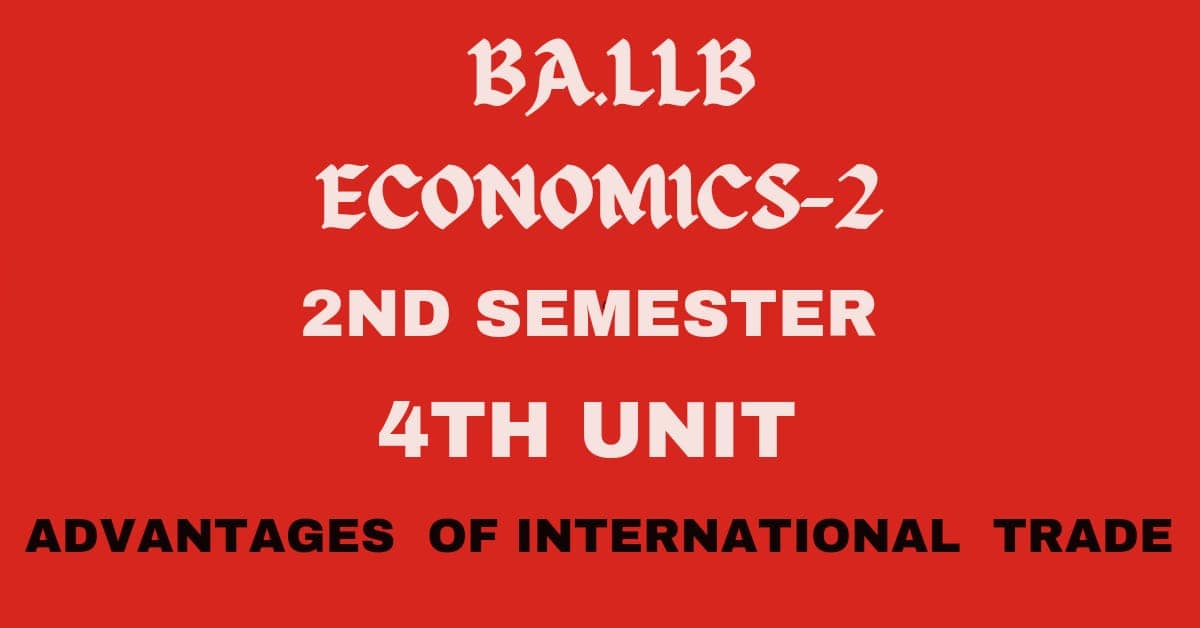 Explain briefly the Advantages of International Trade. 1 Explain briefly the Advantages of International Trade.