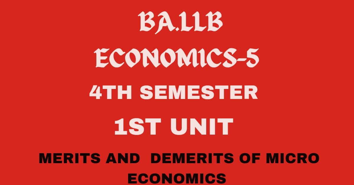 Explain the merits and demerits of Micro Economics. 1 Explain the merits and demerits of Micro Economics.