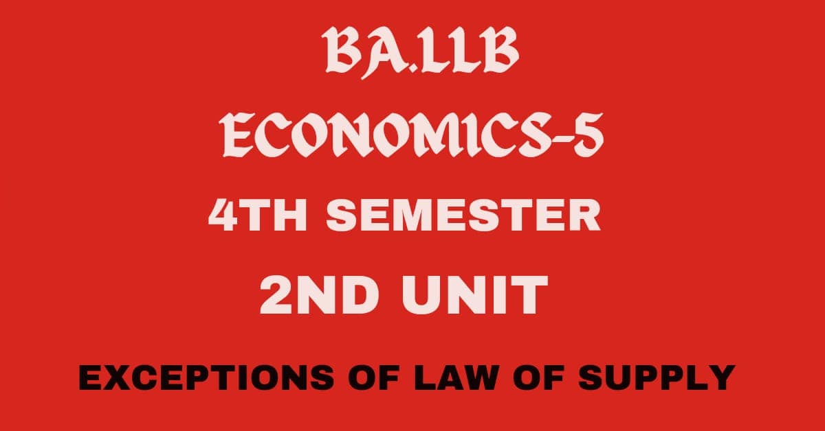 Explain the exceptions of law of supply.