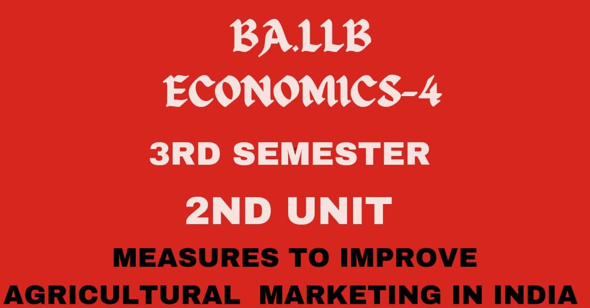 Explain the measures to improve agricultural marketing in India.