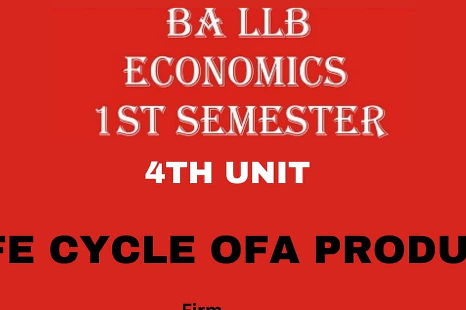 Write a note on Life Cycle of a Product. 8 Write a note on Life Cycle of a Product.