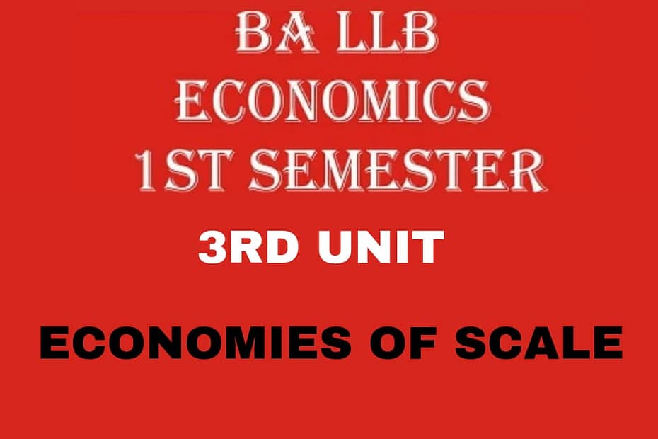 Explain the Economies of Scale. 9 Explain the Economies of Scale.