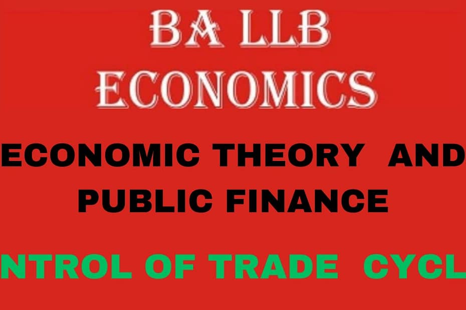 Explain the Control of business cycle.