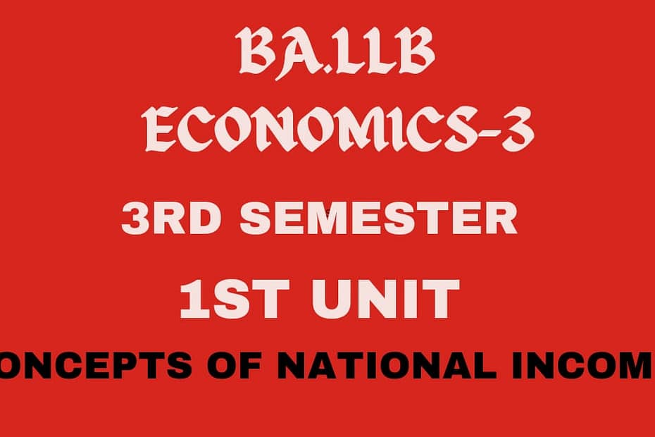 What is National Income? Explain the concepts of National Income? 5 What is National Income? Explain the concepts of National Income?