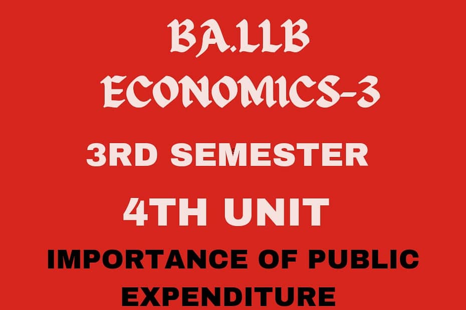 Explain the importance of public expenditure. 8 Explain the importance of public expenditure.