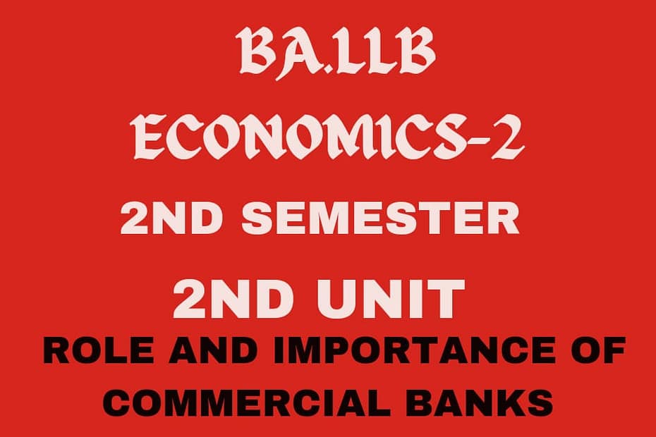 Explain the importance of commercial banks? 8 Explain the importance of commercial banks?