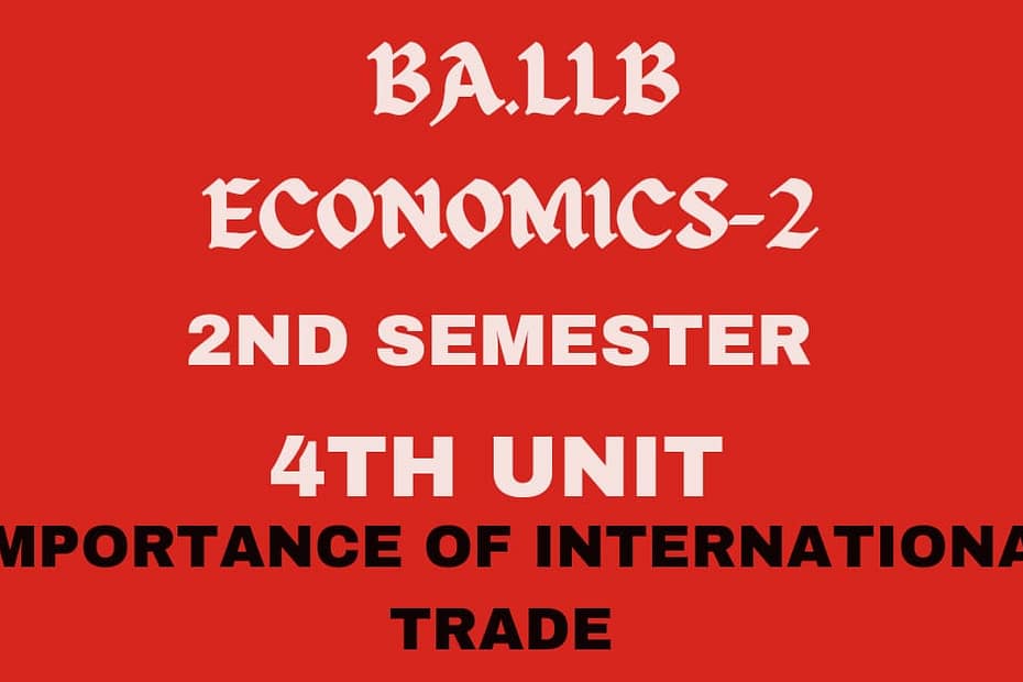 Explain the importance of International Trade? 6 Explain the importance of International Trade?
