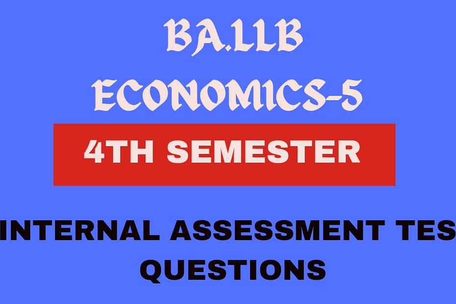 Micro Economics-5-Questions for Internal Assessment Test for Semester-4 2 Micro Economics-5-Questions for Internal Assessment Test for Semester-4
