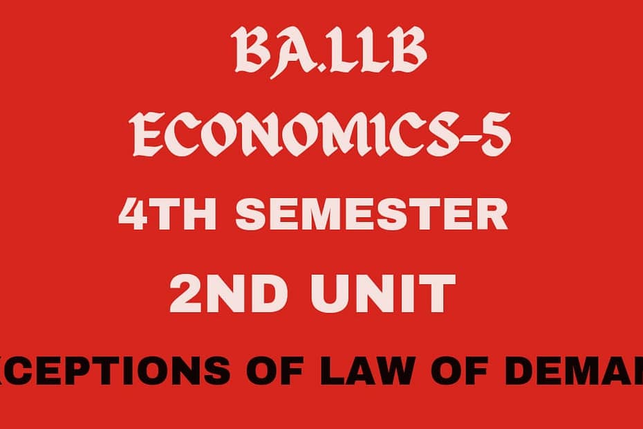 Explain the exceptions of law of demand.