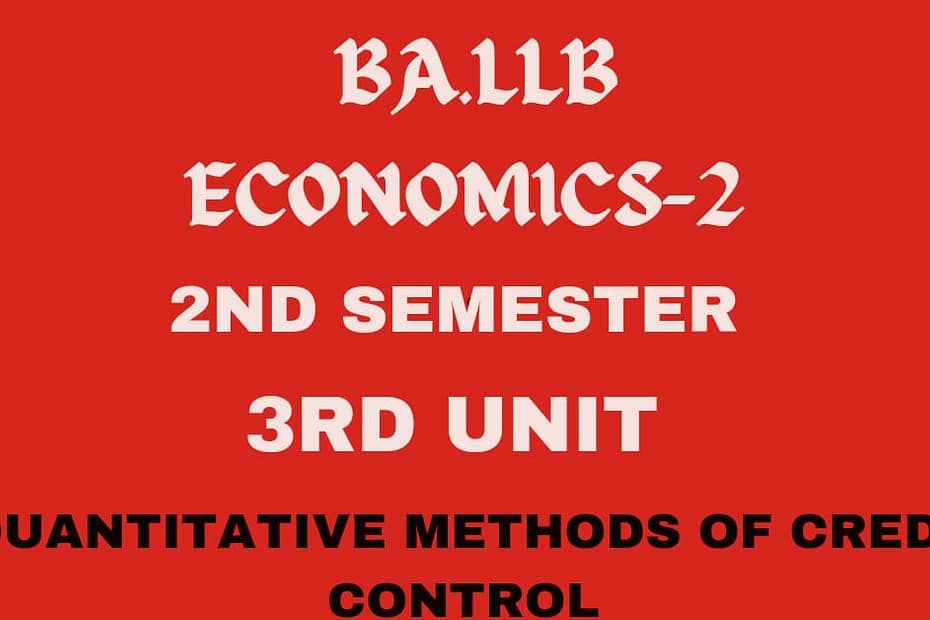 Explain the monetary policy of R.B.I OR Explain the quantitative methods of credit control. 4 Explain the monetary policy of R.B.I OR Explain the quantitative methods of credit control.