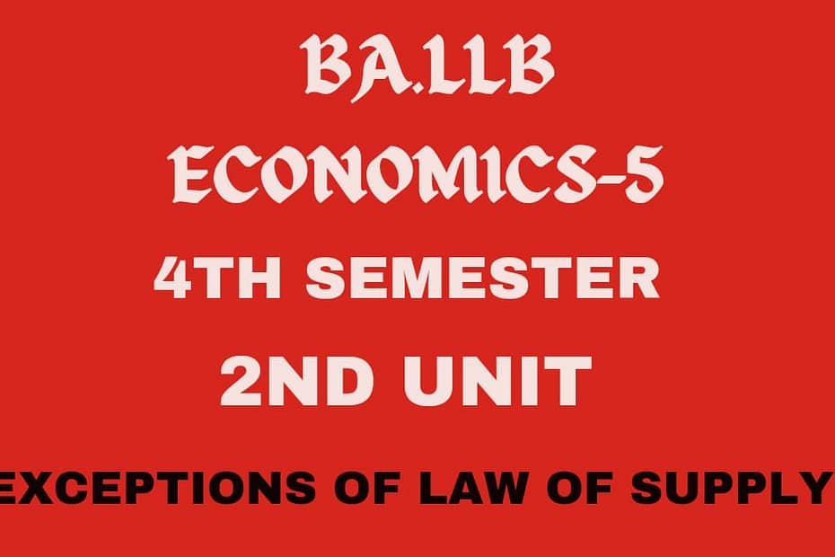 Explain the exceptions of law of supply. 10 Explain the exceptions of law of supply.