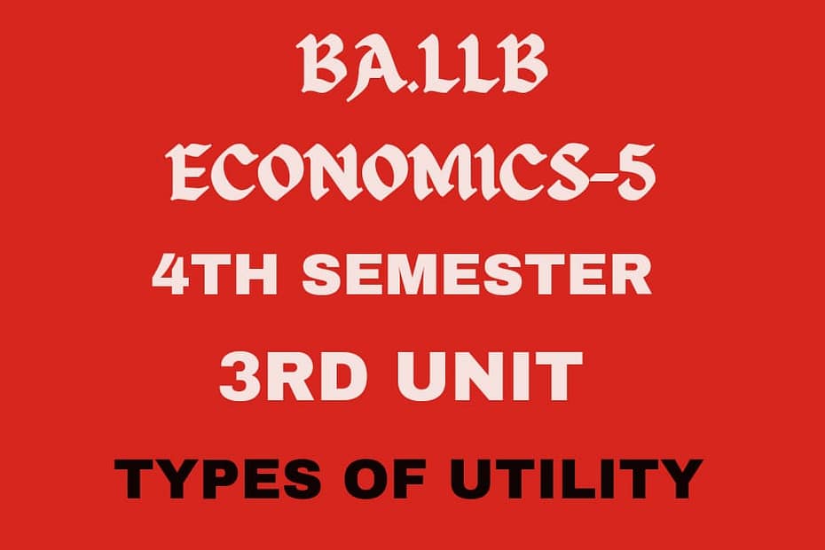 Explain the types of utility. 6 Explain the types of utility.