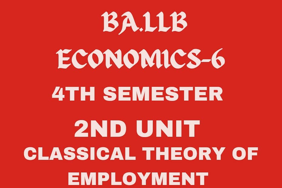 Explain the classical theory of employment.