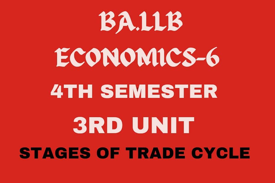 What is Trade cycle? explain the phases of trade cycle.