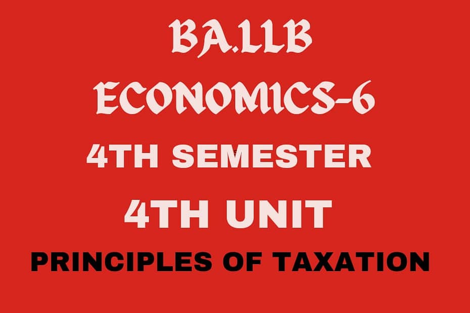 Write a note Principles of taxation. 1 Write a note Principles of taxation.