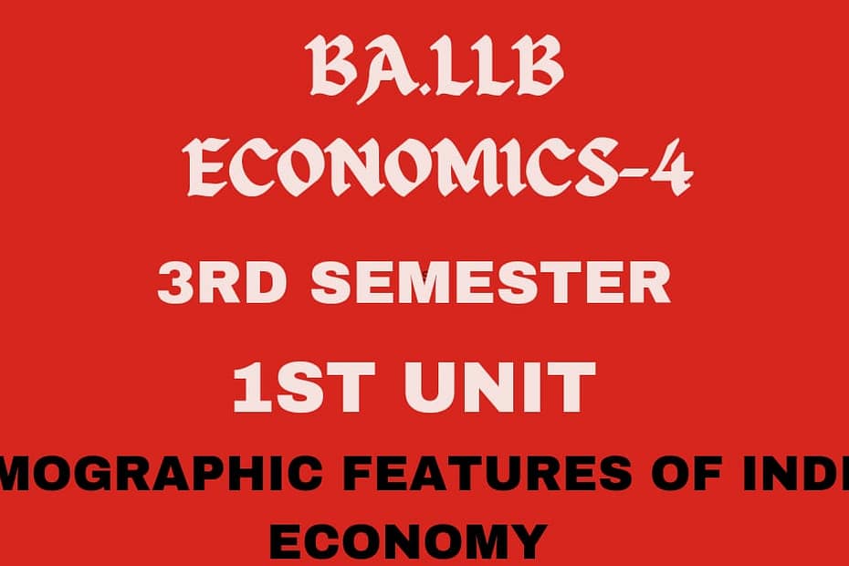 Explain the demographic features of Indian economy. 9 Explain the demographic features of Indian economy.