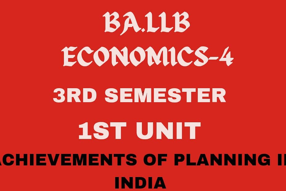 Briefly explain the achievements of planning in India?