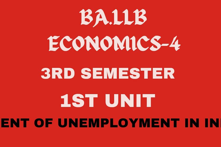 Summarize the extent of unemployment in India. 7 Summarize the extent of unemployment in India.