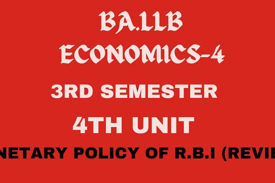 Explain the Monetary policy of R.B.I (A Review) 1 Explain the Monetary policy of R.B.I (A Review)