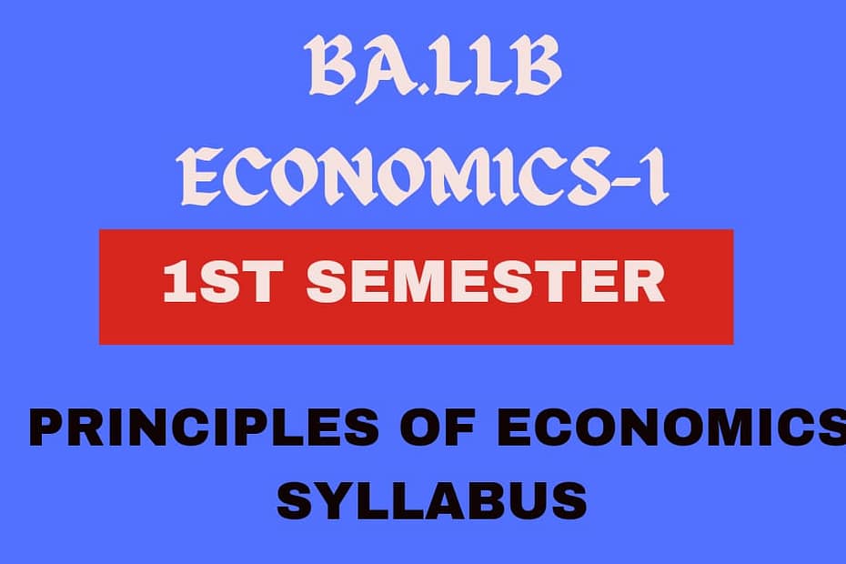 Syllabus of Economics Major/Minor-1-Principles of Economics. 4 Syllabus of Economics Major/Minor-1-Principles of Economics.