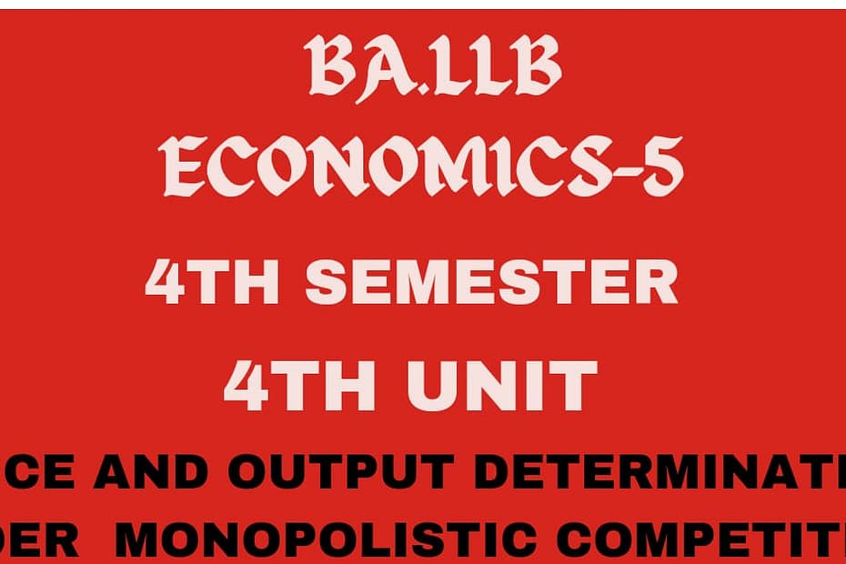 Explain the price and output determination under monopolistic competition. 7 Explain the price and output determination under monopolistic competition.